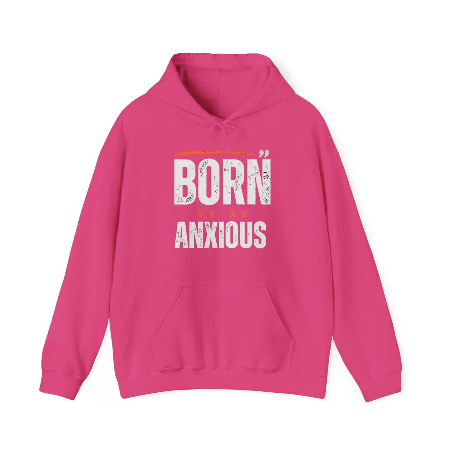 Born to be anxious hoodie in pink