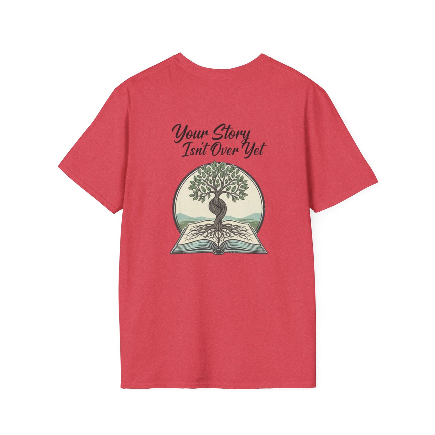 Your Story Isn't Over Yet Tee