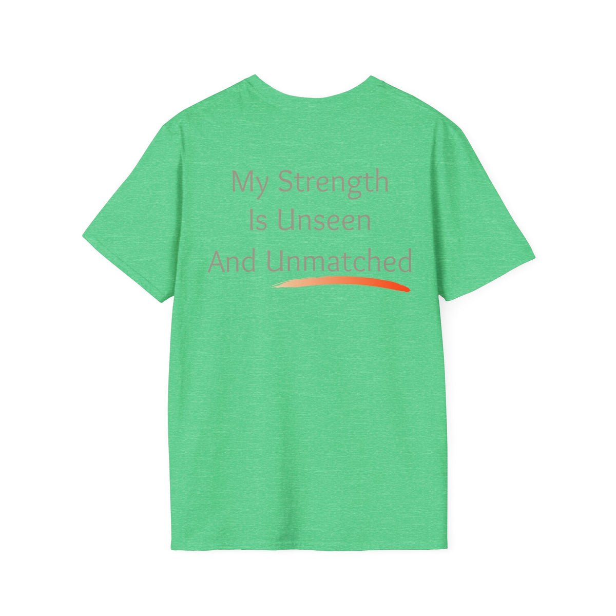 Unseen & Unmatched Strength | Mental Health Awareness Tee / Awareness Attire