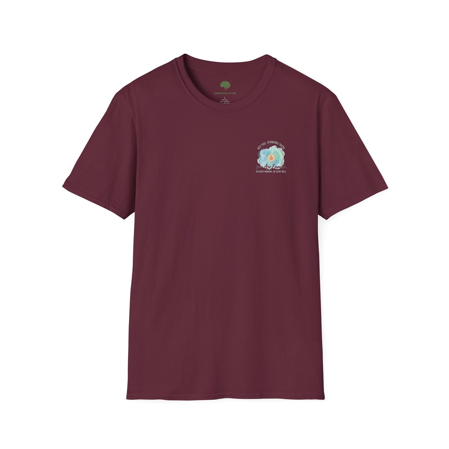 You Are Enough Tee — Inspirational Tee
