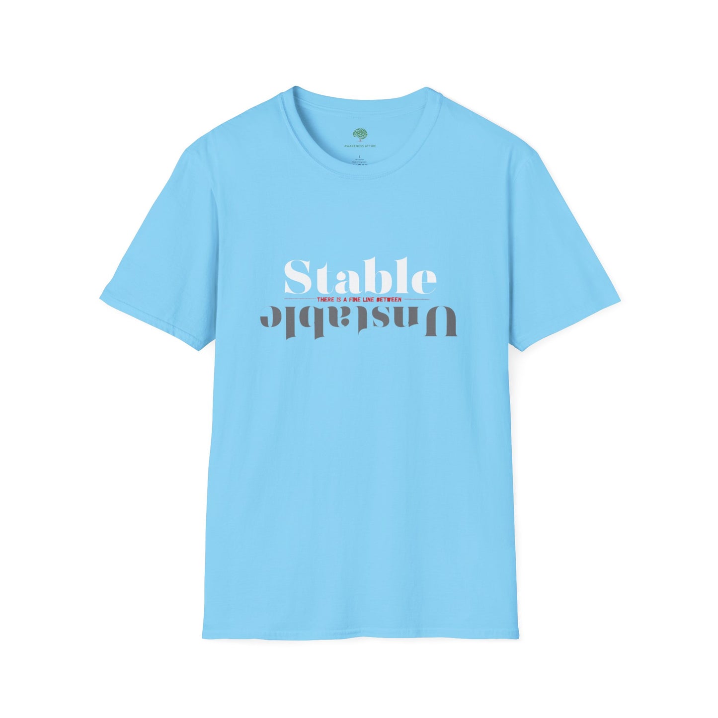 Mental Health Awareness shirt featuring the words Stable and Unstable, showcasing the fine line between