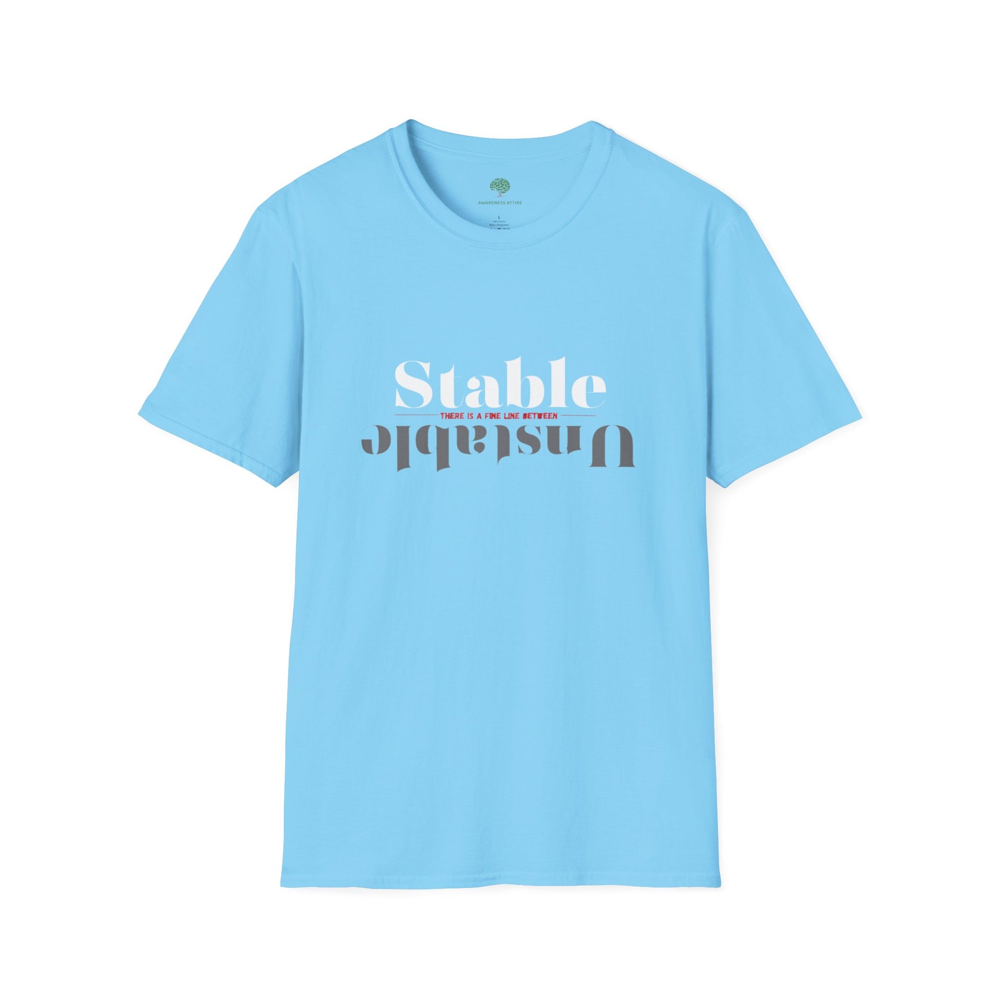 Mental Health Awareness shirt featuring the words Stable and Unstable, showcasing the fine line between
