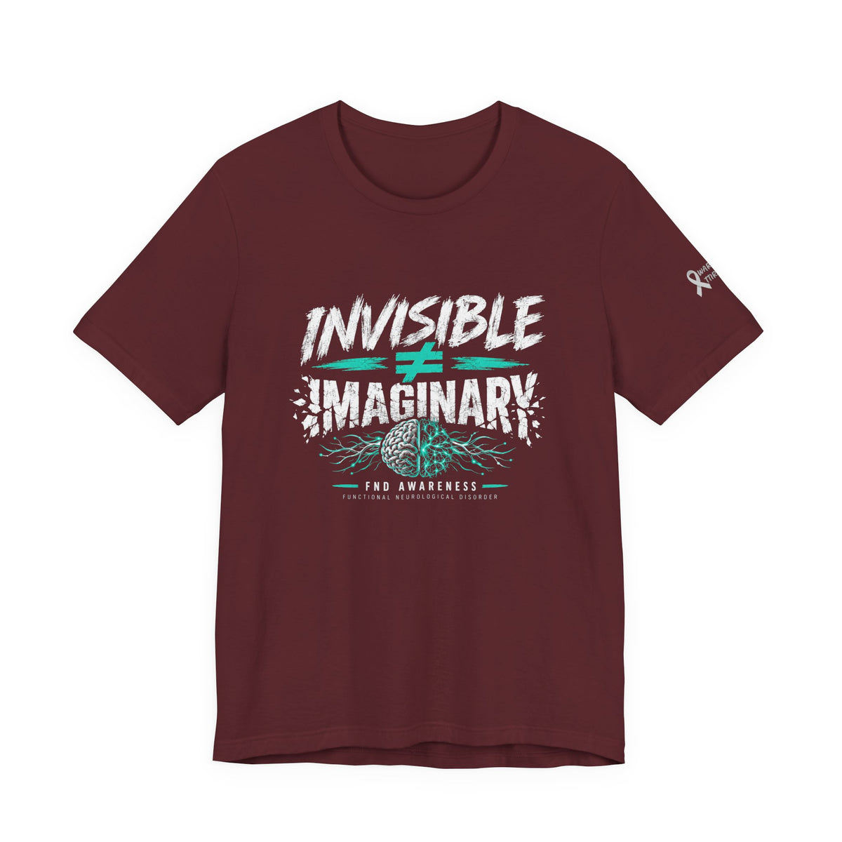 Invisible ≠ Imaginary Awareness Tee — FND/Pain Advocacy T-Shirt