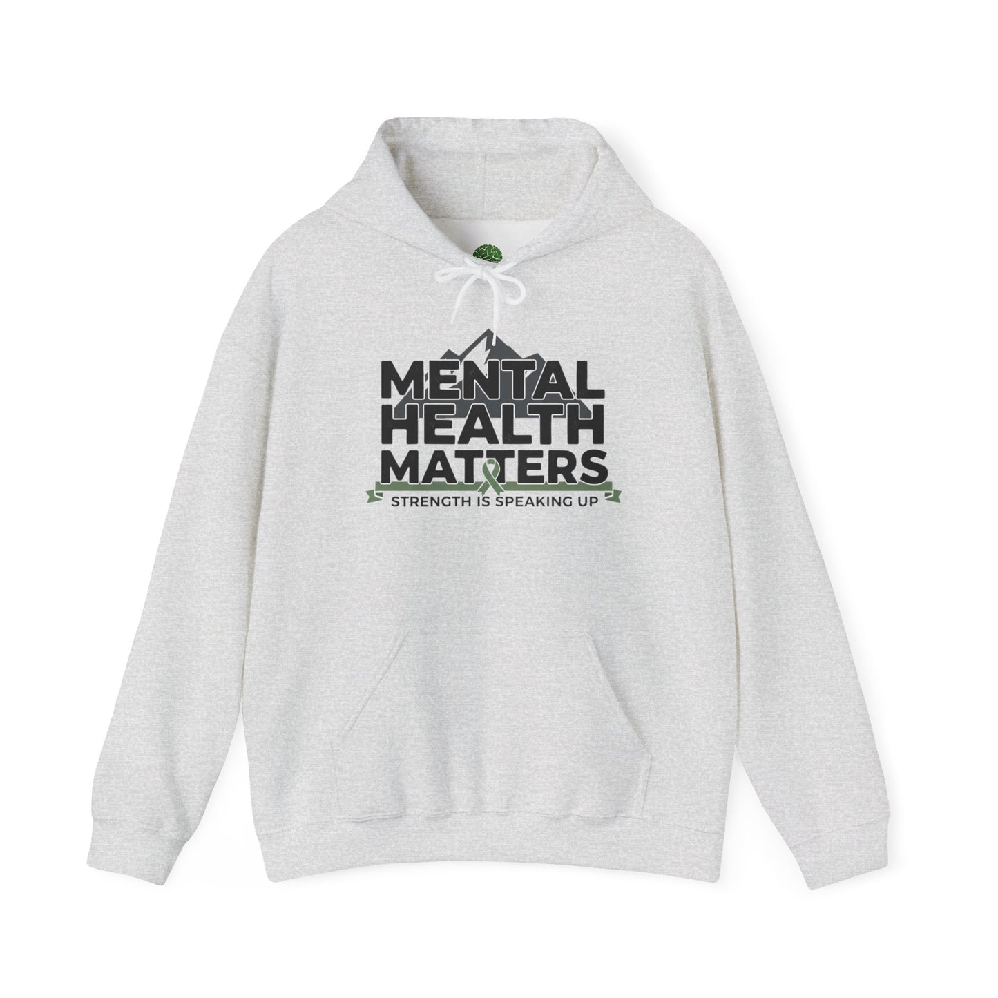 Mental Health Matters Hoodie — Strength Is Speaking Up Pullover