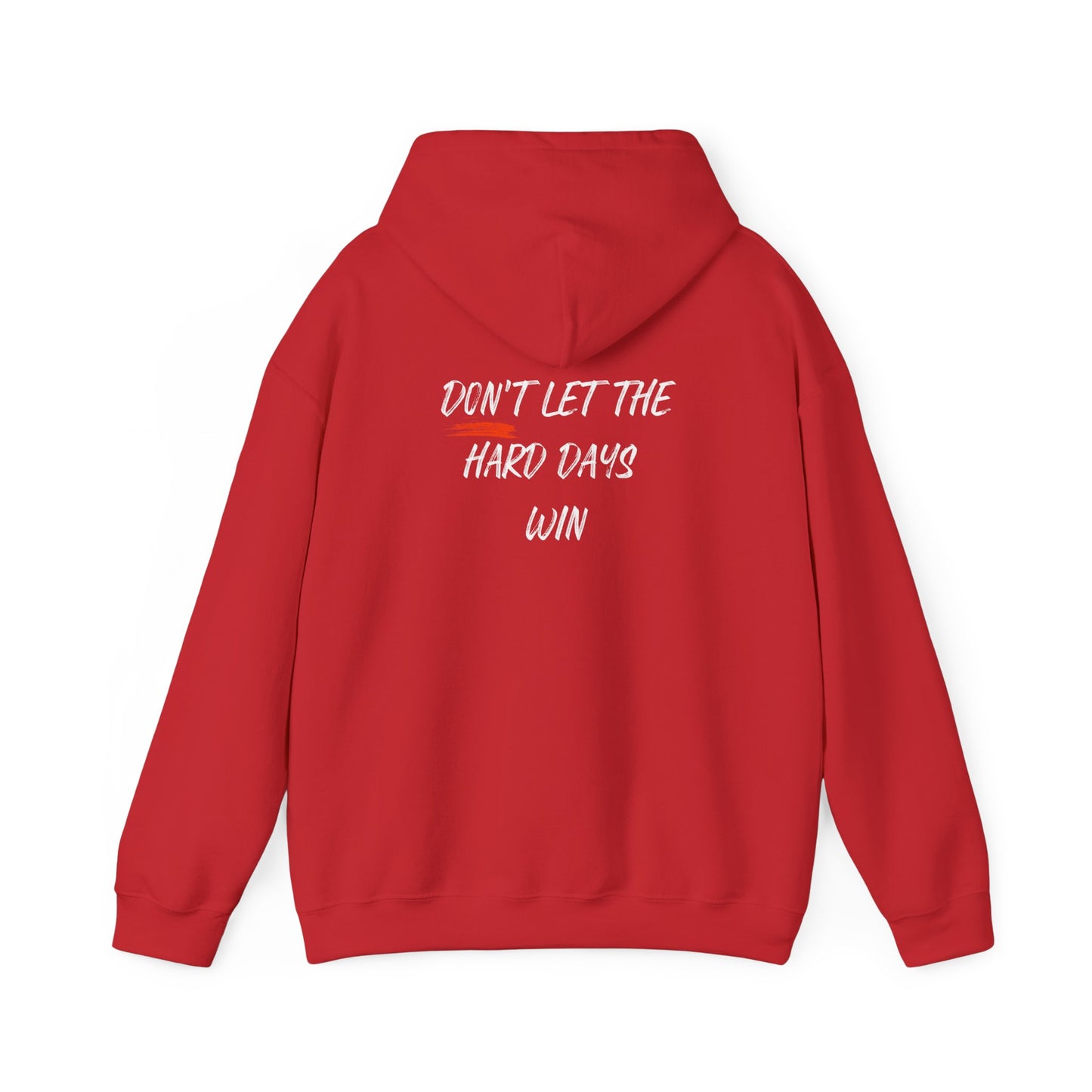 Don't Let The Hard Days Win Mental Health Hoodie