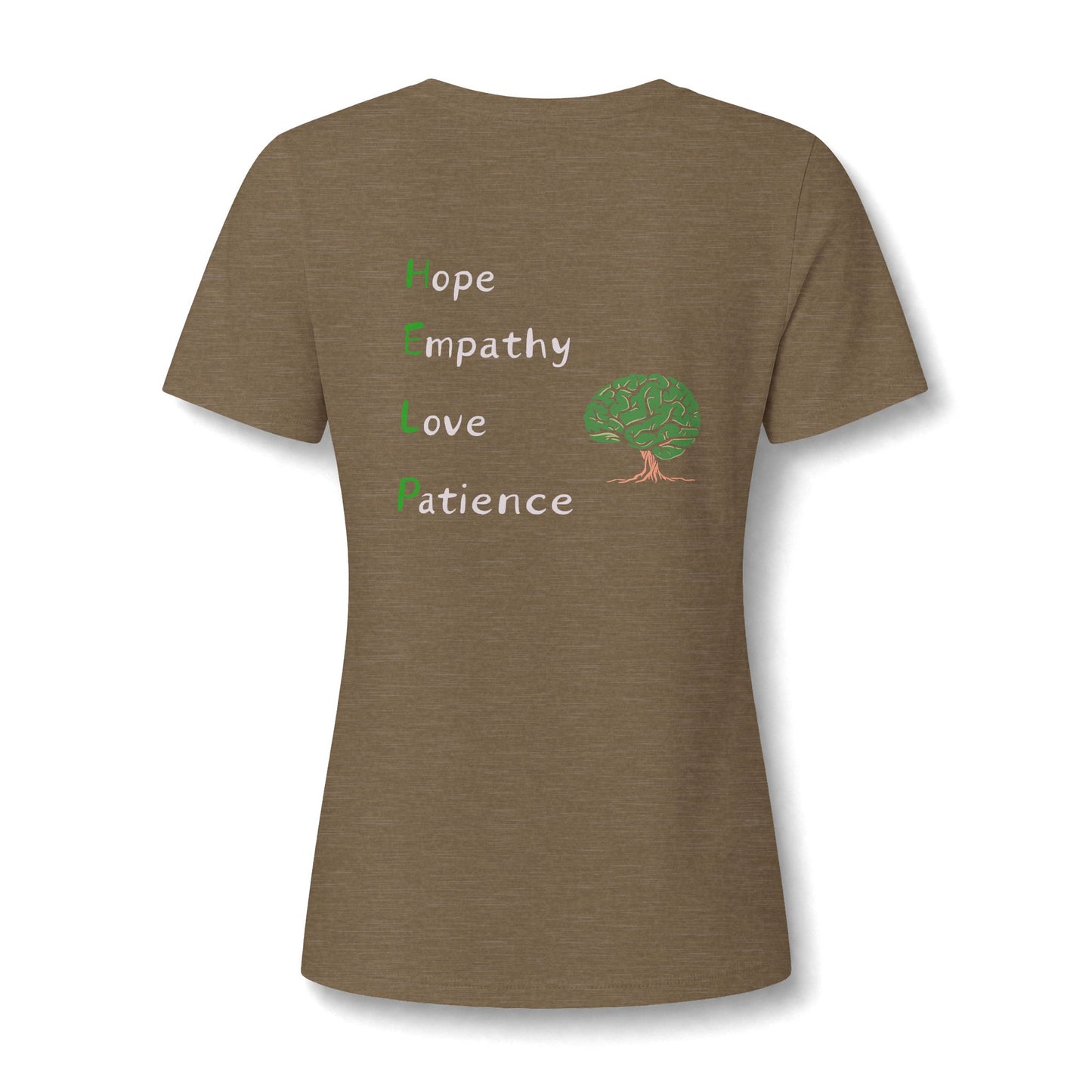 A women's short-sleeve t-shirt in heathered brown, featuring a graphic on the front with the words 'Hope, Empathy, Love, Patience' in white and green text alongside a green brain illustration, shown against a plain white background.