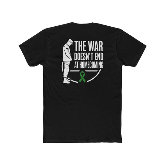 The War Doesn't End At Homecoming: Veteran PTSD Shirt