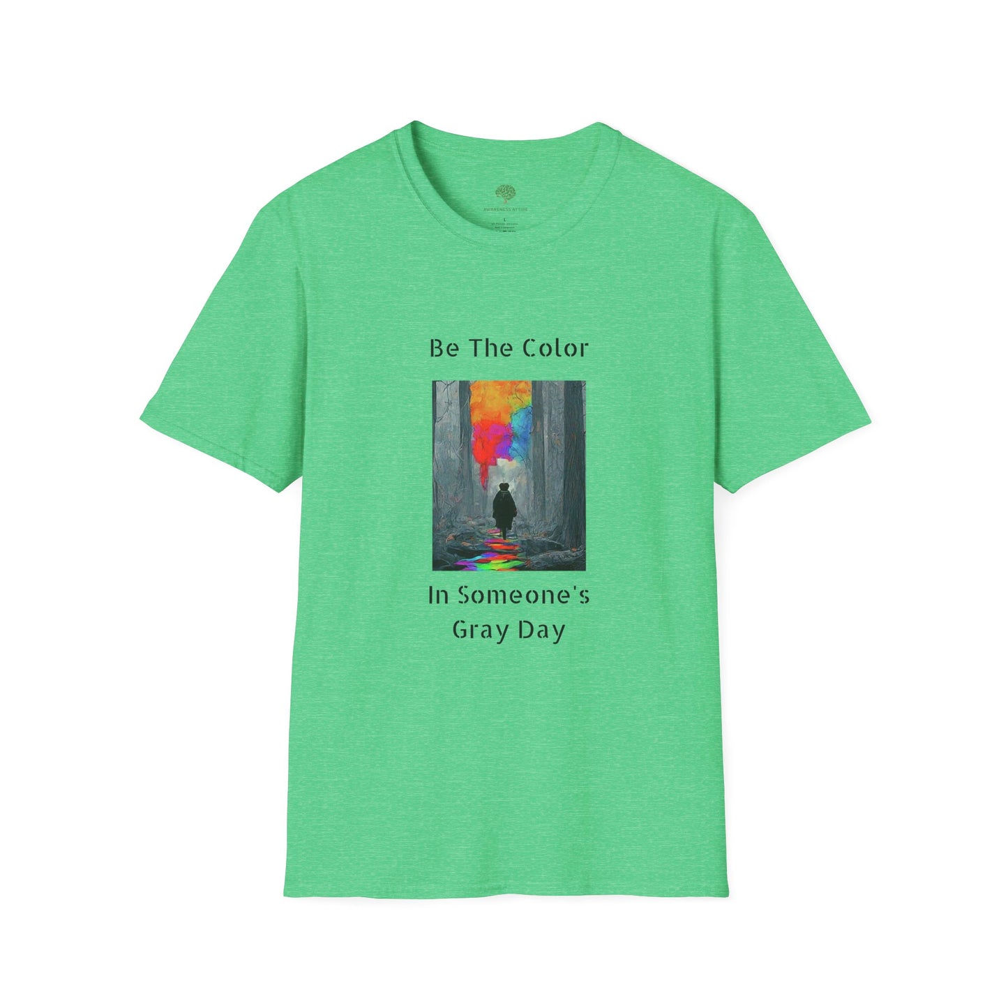 Be The Color Graphic Tee | Positivity & Kindness Apparel