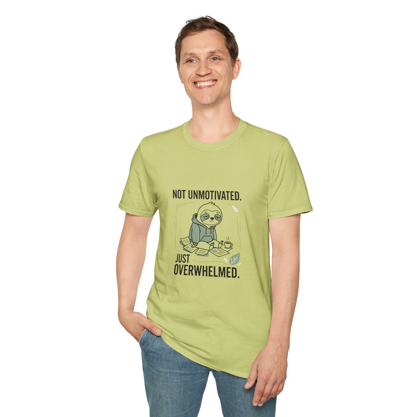 Overwhelmed Sloth T‑Shirt — "Not Unmotivated, Just Overwhelmed" Cotton Tee