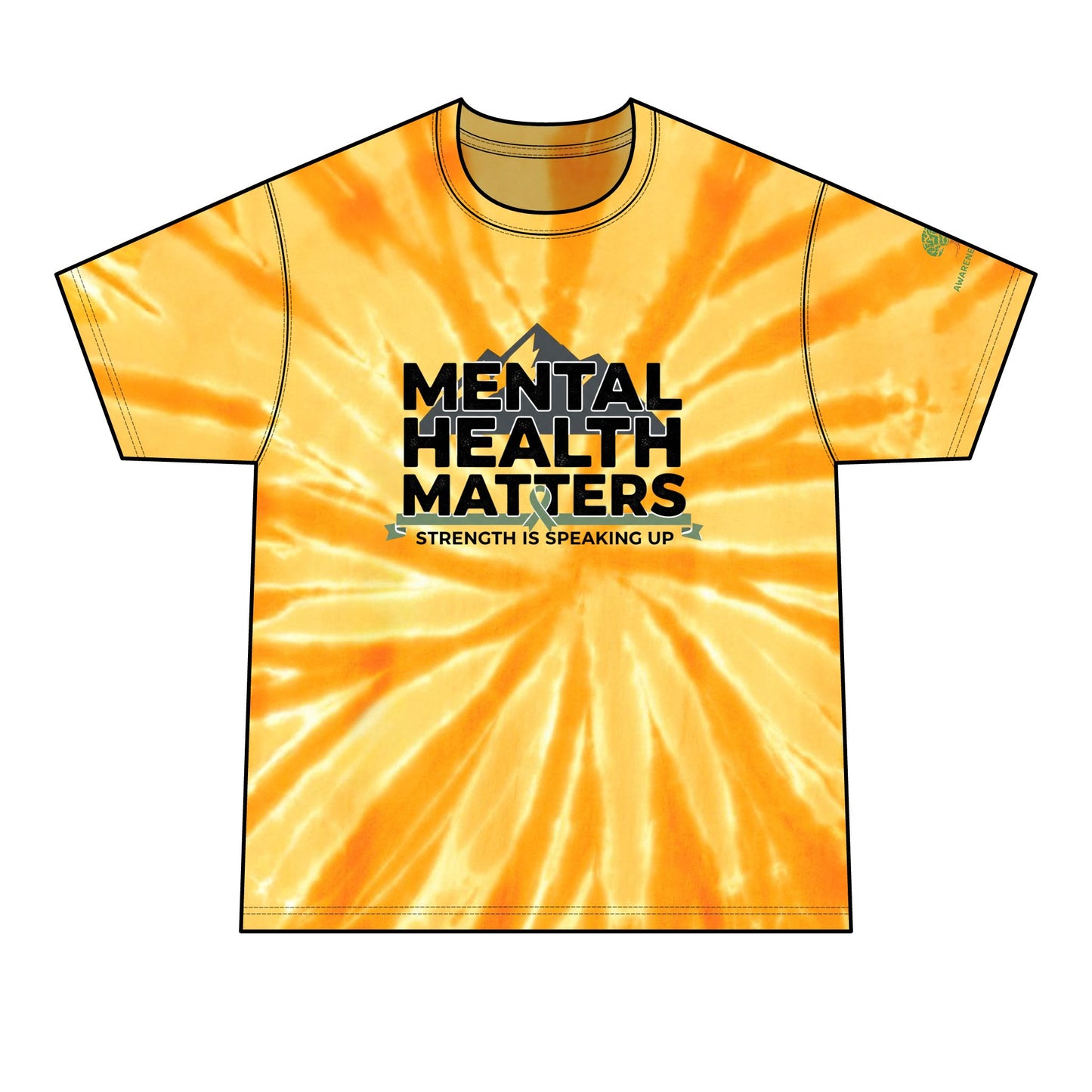Mental Health Matters Tie-Dye Tee — "Strength is Speaking Up"