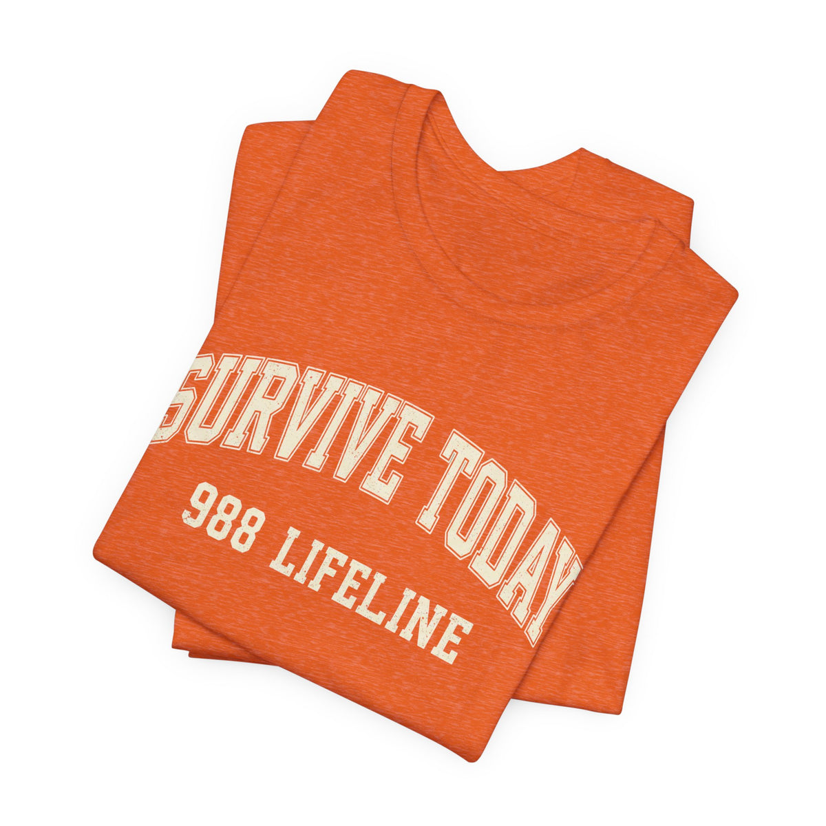 Survive Today- 988 Lifeline T Shirt