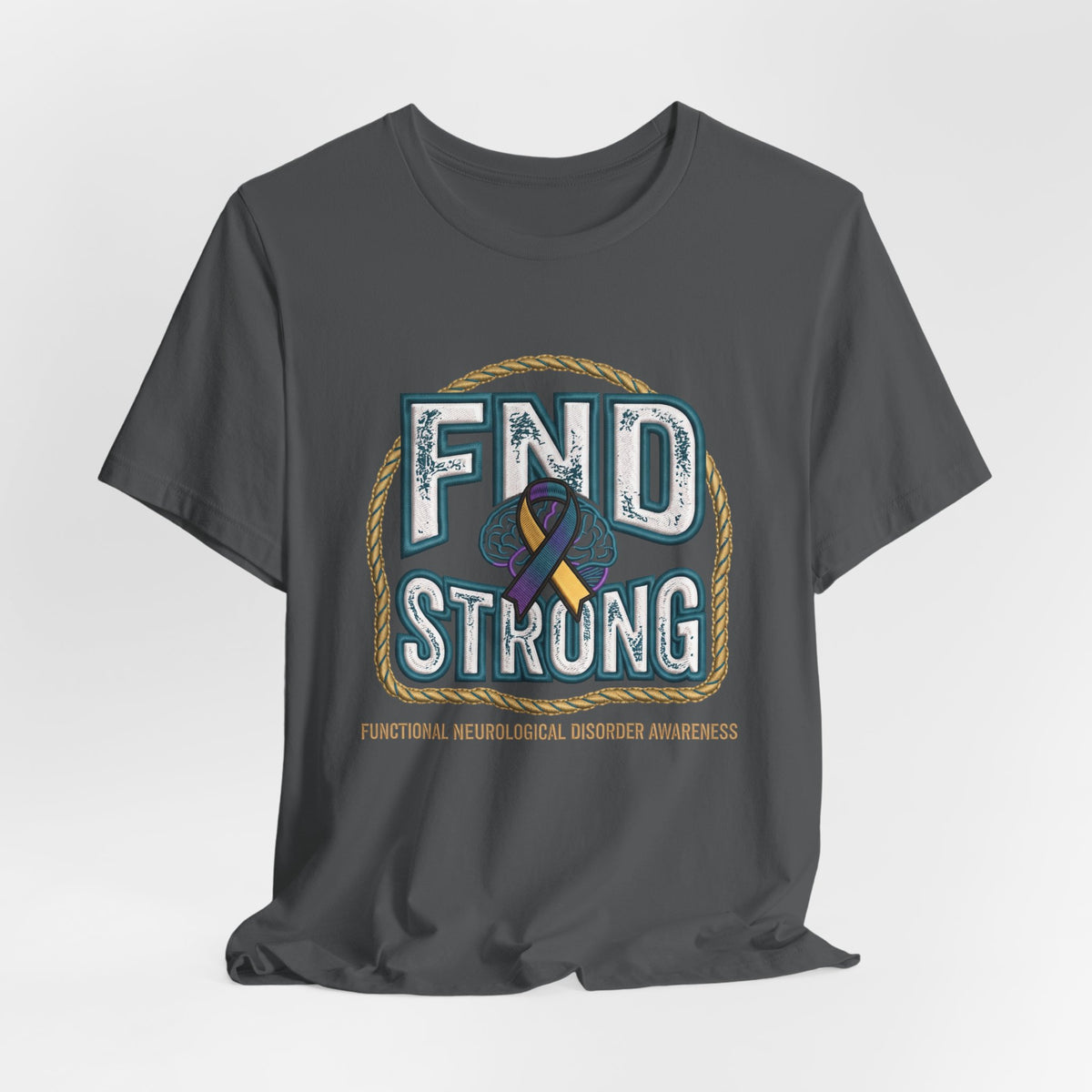 FND Strong Awareness T-Shirt — Functional Neurological Disorder Support Tee