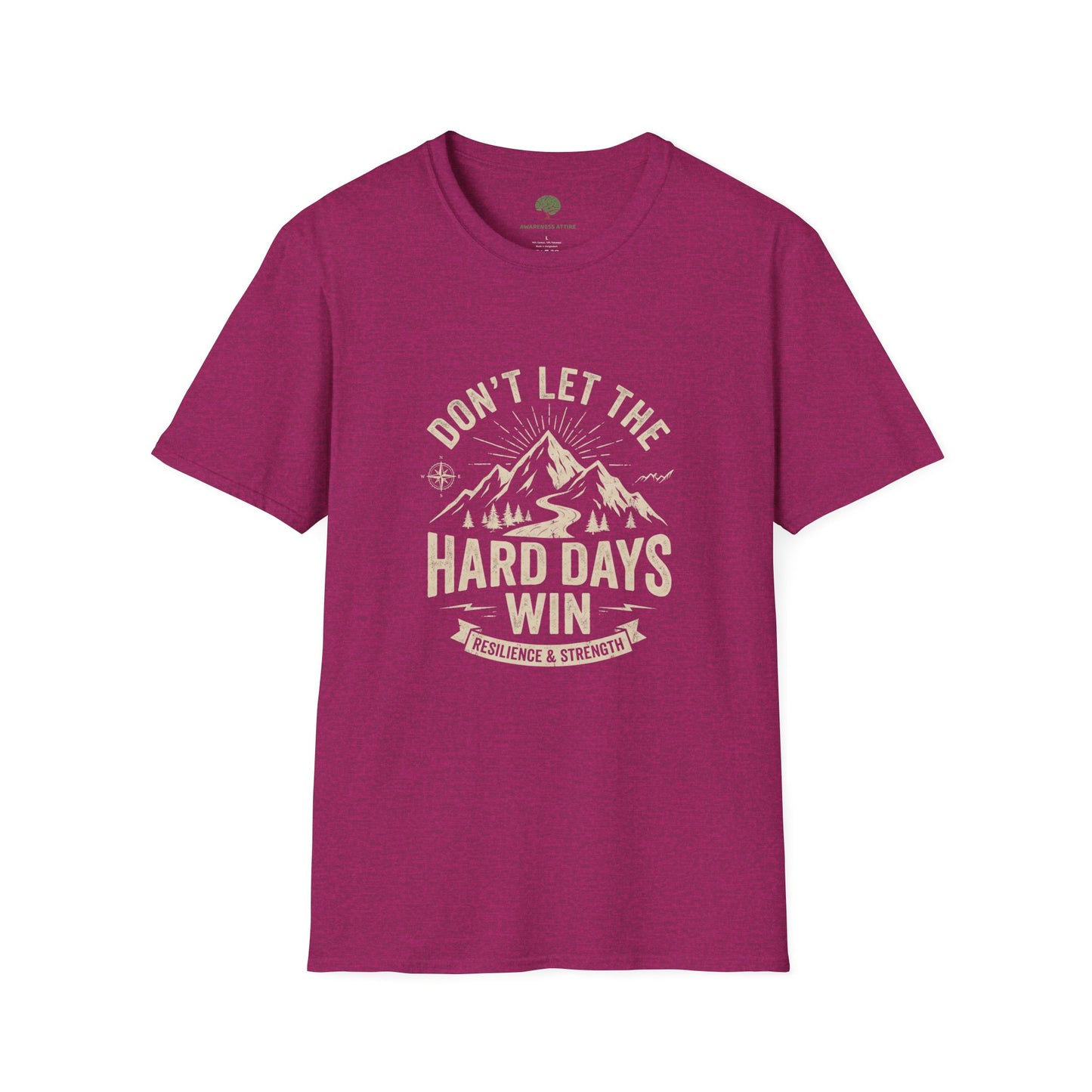 T-Shirt — "Don't Let the Hard Days Win" Mountain Motivational Tee