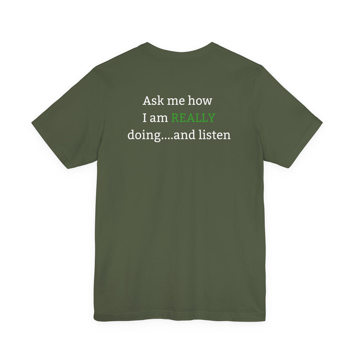 Ask Me How I Am Really Doing Mental Health Shirt