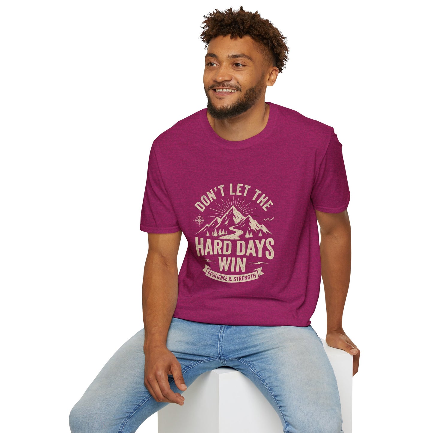 T-Shirt — "Don't Let the Hard Days Win" Mountain Motivational Tee