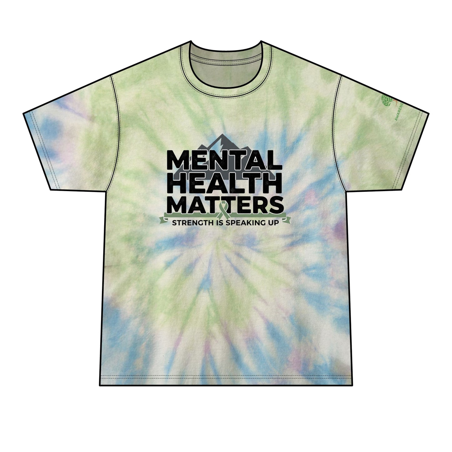 Mental Health Matters Tie-Dye Tee — "Strength is Speaking Up"