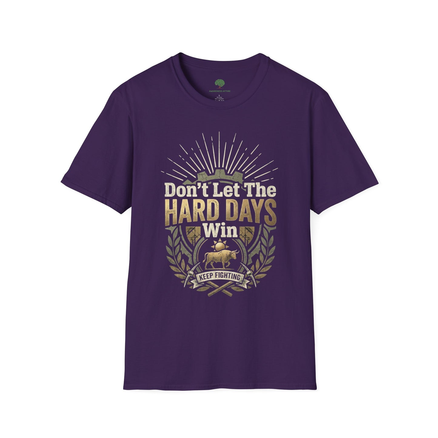 T-Shirt — "Don’t Let The Hard Days Win" Inspirational Graphic Tee