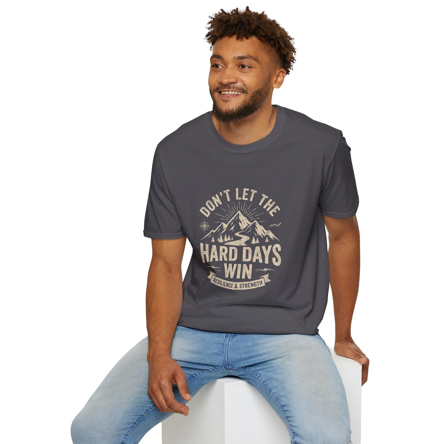 T-Shirt — "Don't Let the Hard Days Win" Mountain Motivational Tee