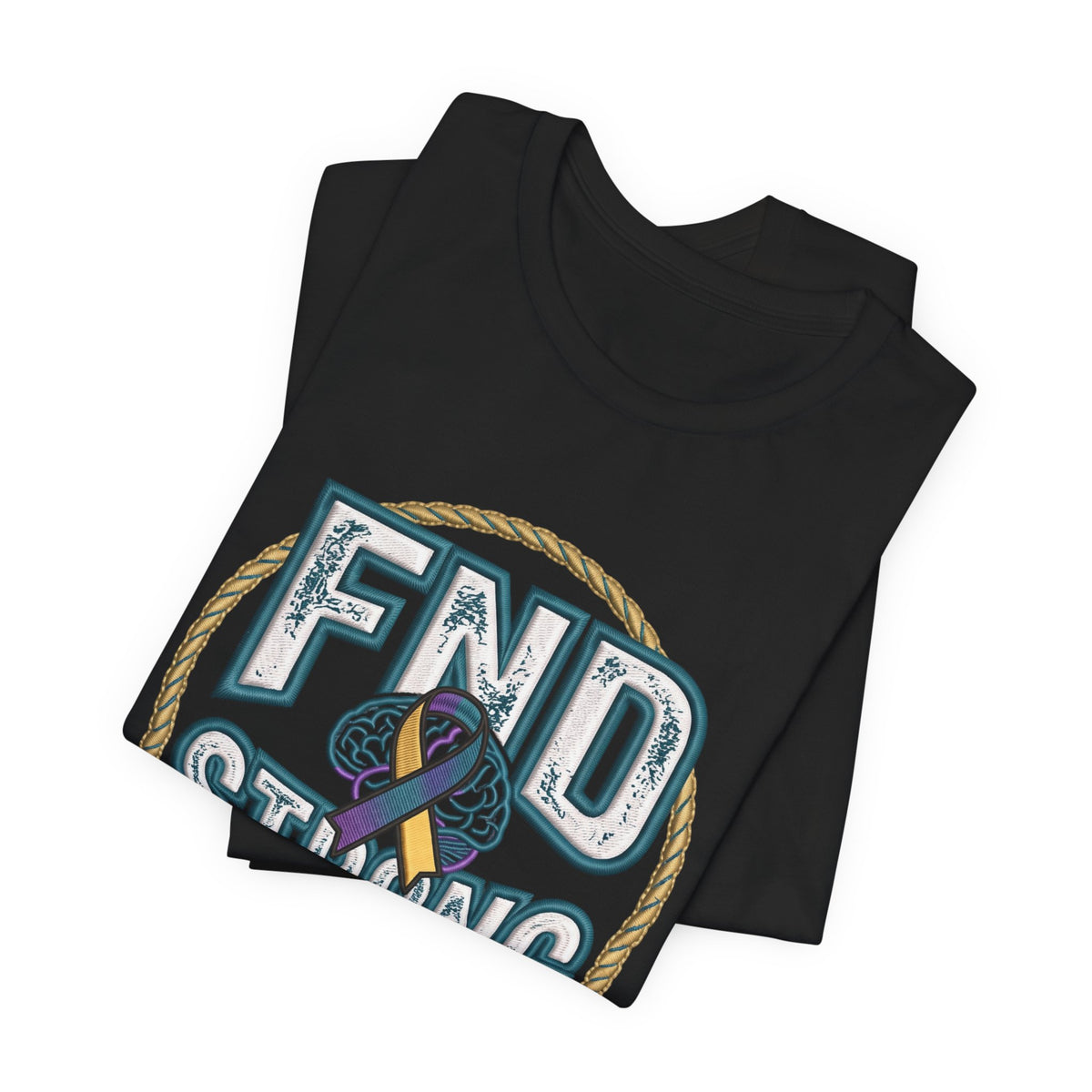 FND Strong Awareness T-Shirt — Functional Neurological Disorder Support Tee