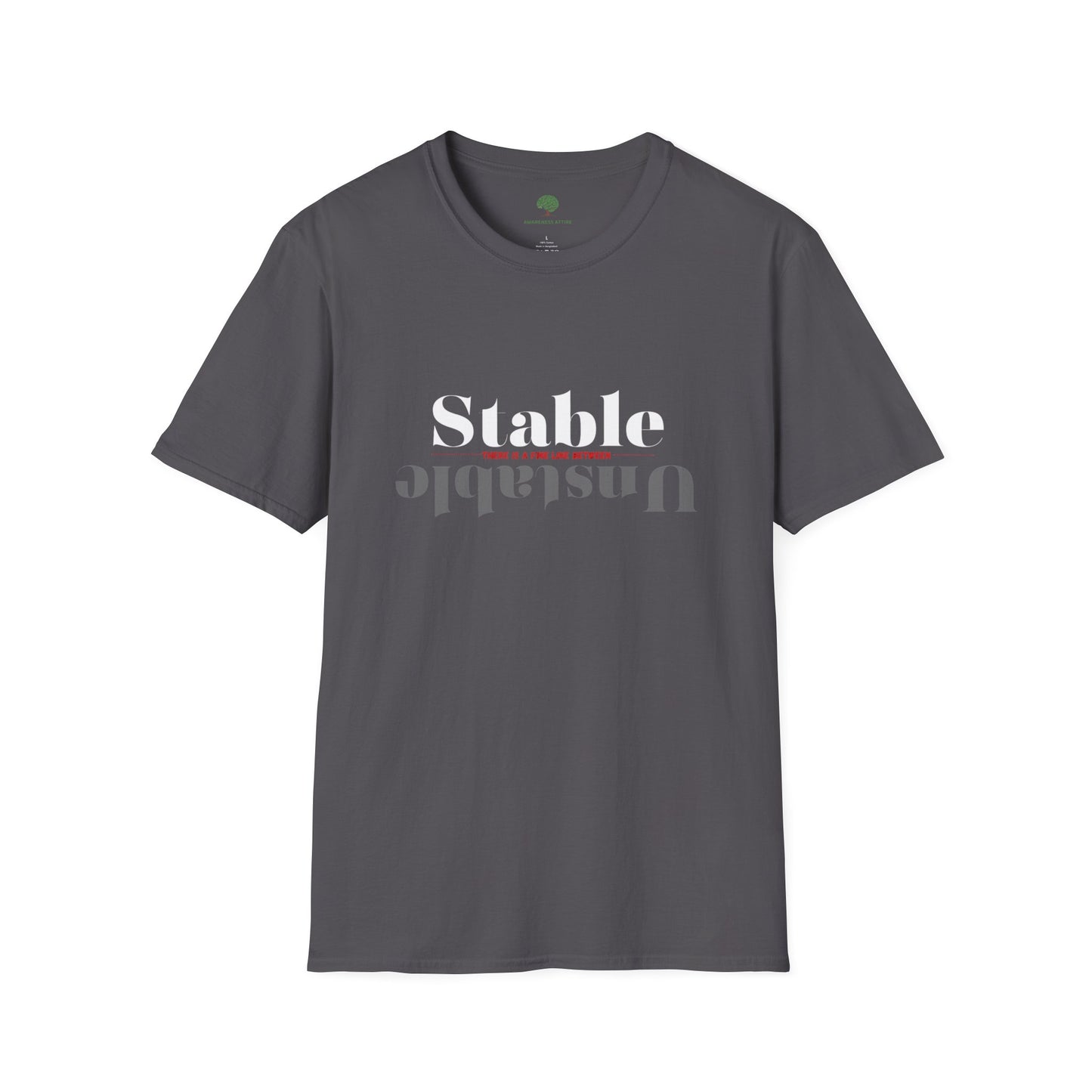 Mental Health Awareness shirt featuring the words Stable and Unstable, showcasing the fine line between