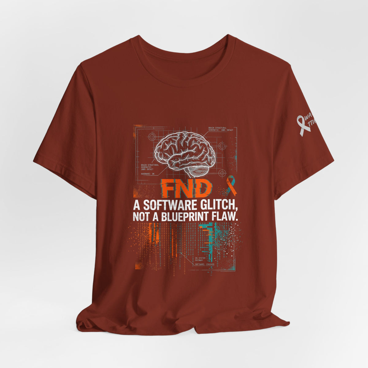 FND Brain Tee — “A Software Glitch, Not a Blueprint Flaw” Neurology Awareness T-Shirt