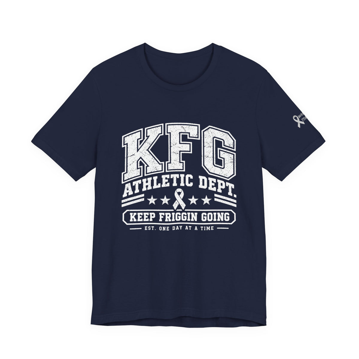 KFG Athletic Dept. Keep Friggin Going Mental Health Awareness  T-Shirt