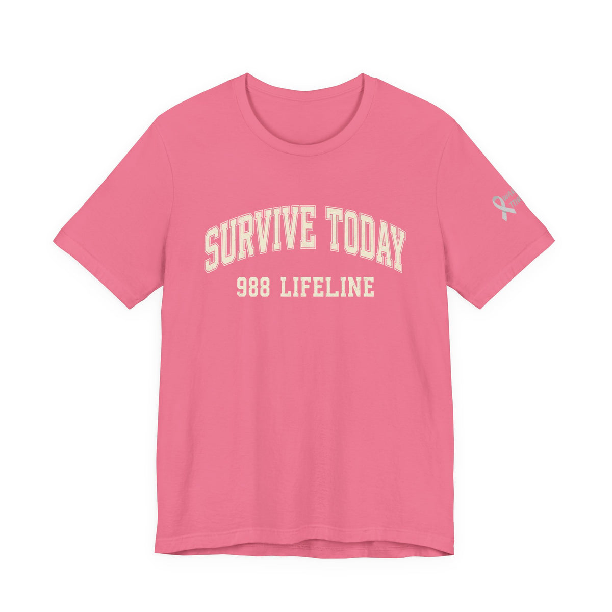 Survive Today- 988 Lifeline T Shirt