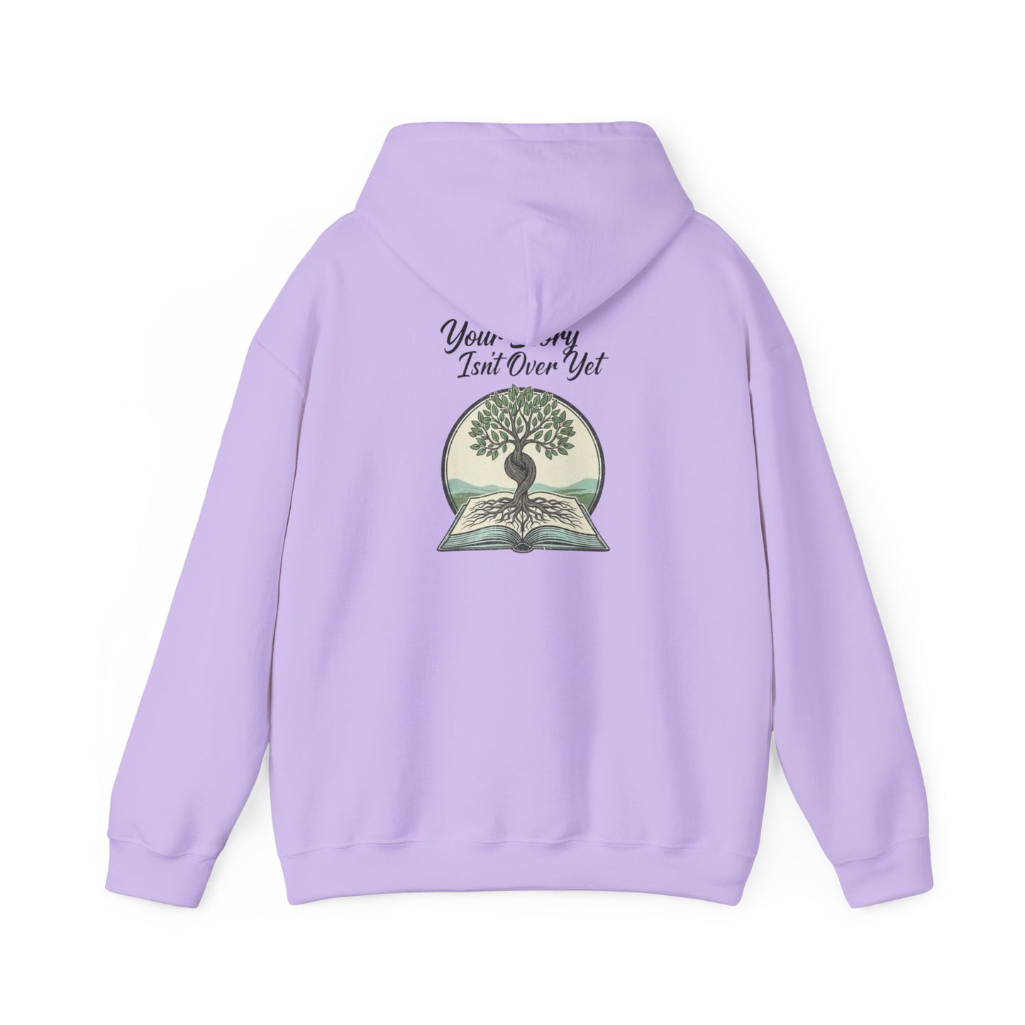 Your Story Isn't Over Hoodie