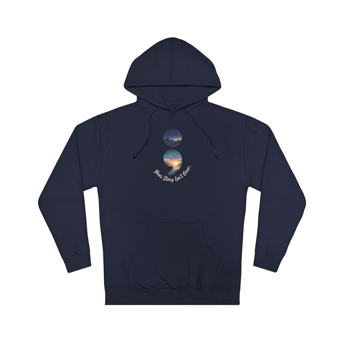 Your Story Isn’t Over Yet Semicolon Graphic Hoodie | Suicide Awareness & Mental Health Hoodie