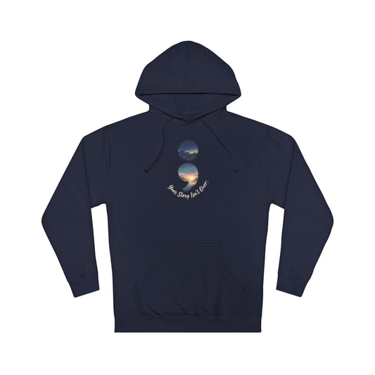 Your Story Isn’t Over Yet Semicolon Graphic Hoodie | Suicide Awareness