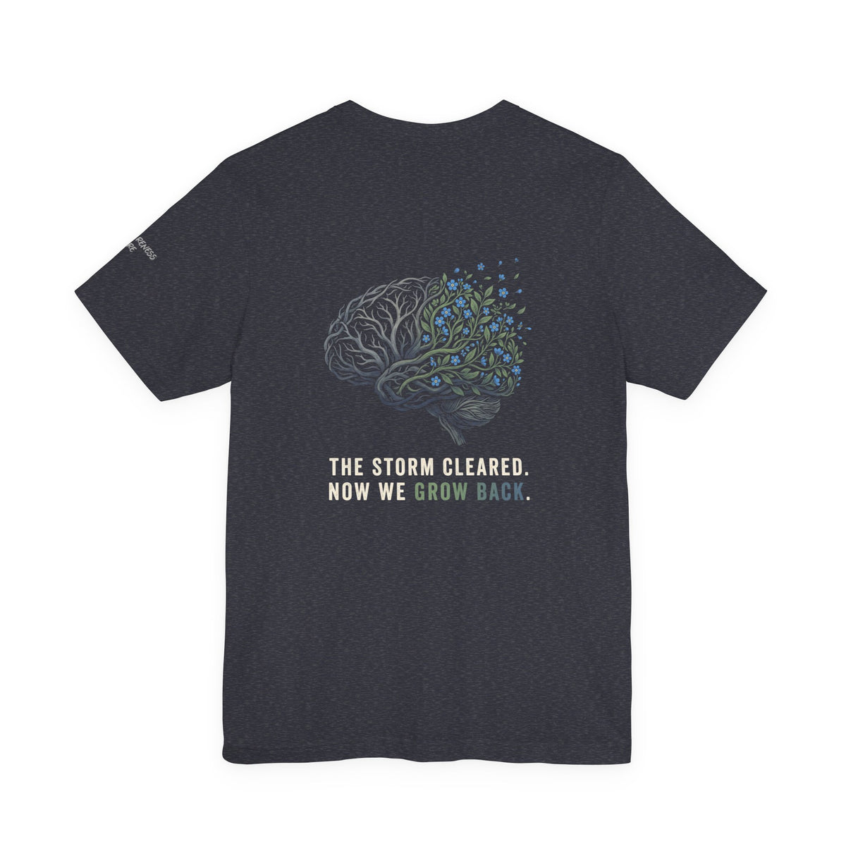 The Storm Cleared  Tee | Post-Stroke Depression & Neuroplasticity T-Shirt