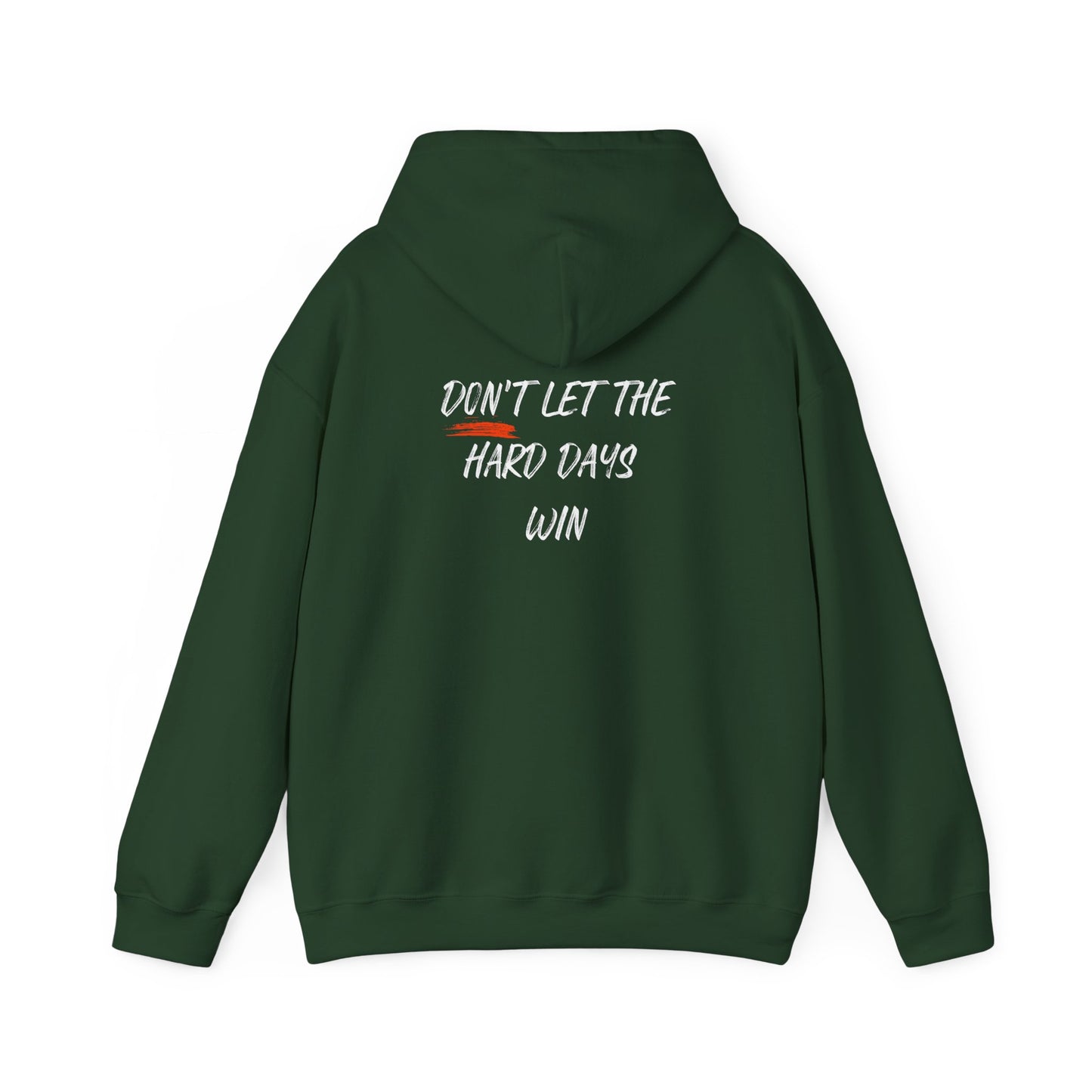 Don't Let The Hard Days Win Mental Health Hoodie