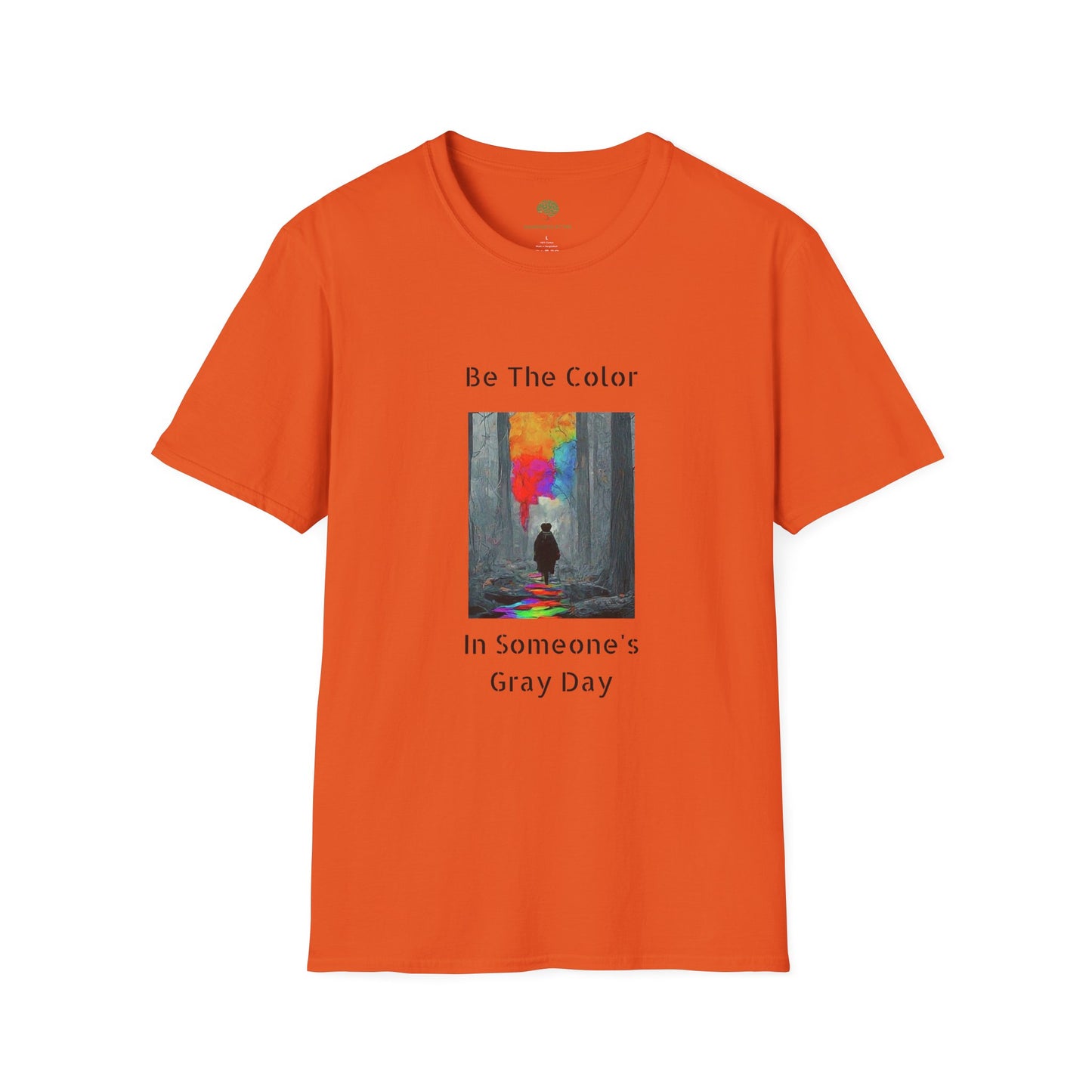 Be The Color Graphic Tee | Positivity & Kindness Apparel
