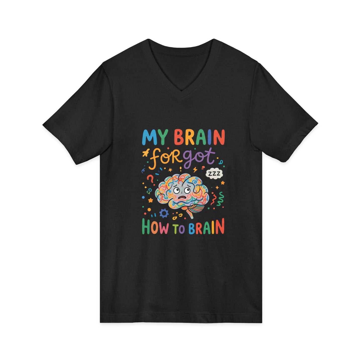 FND Brain Forgot How To Brain Shirt