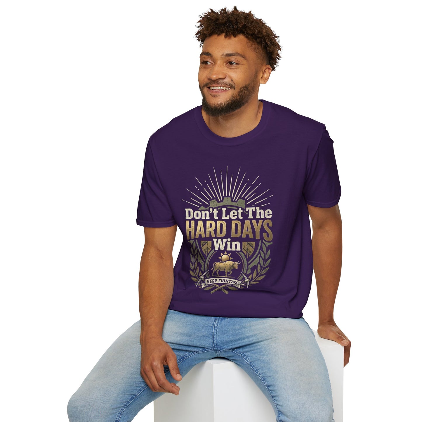 T-Shirt — "Don’t Let The Hard Days Win" Inspirational Graphic Tee