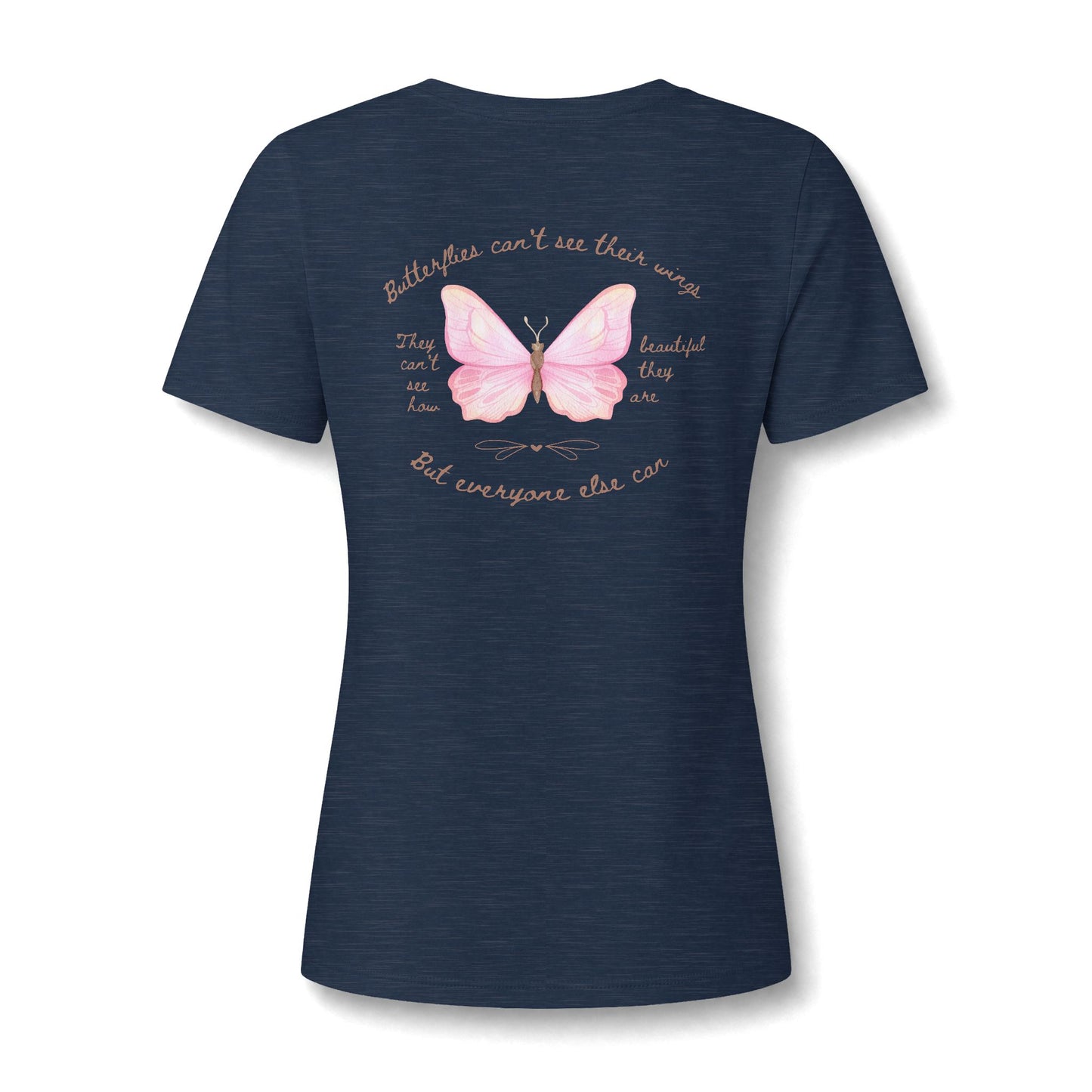 A casual v-neck shirt showcasing a detailed butterfly design centered on the chest, paired with the thoughtful slogan reminding wearers of their unseen beauty