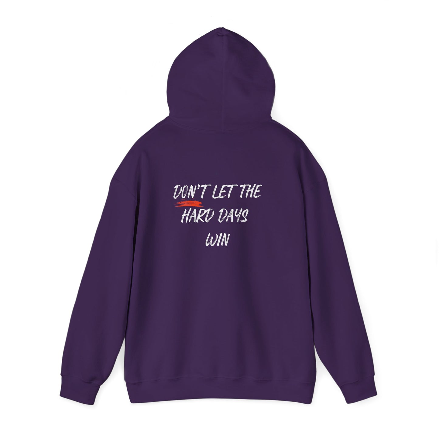 Don't Let The Hard Days Win Mental Health Hoodie