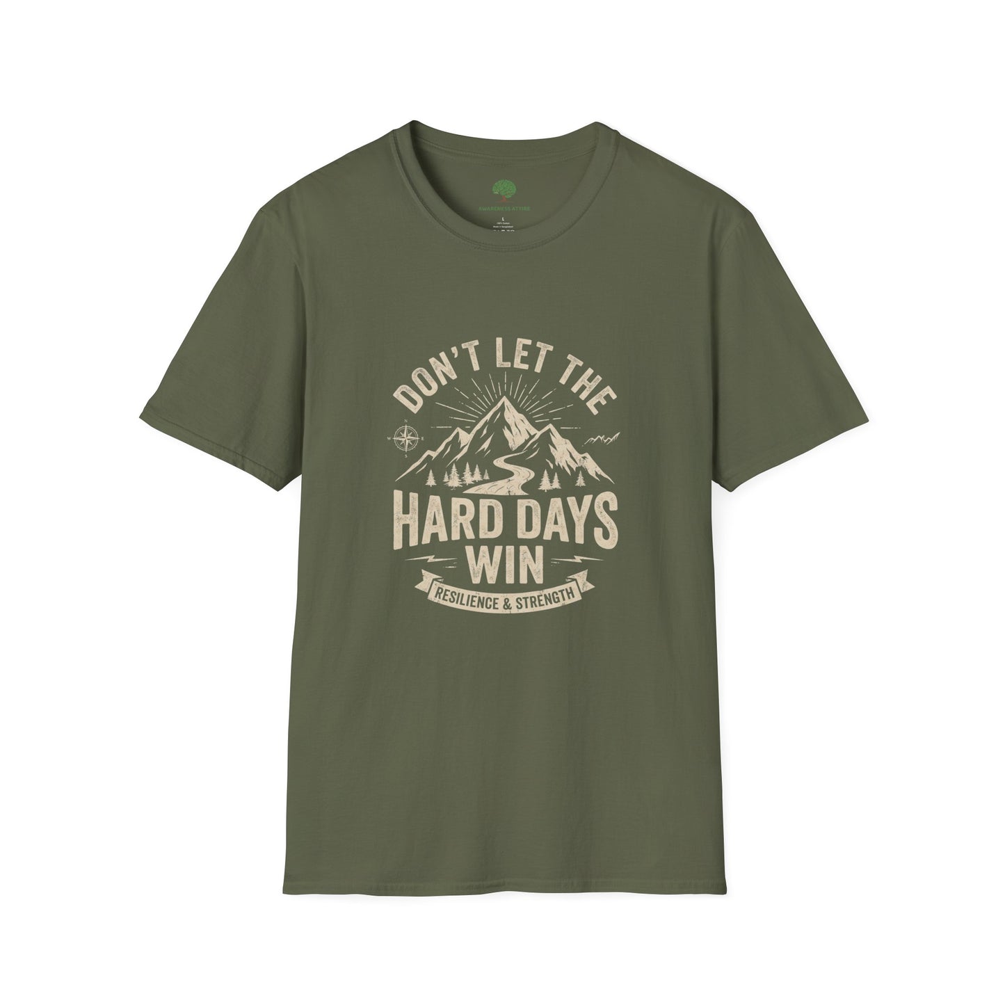T-Shirt — "Don't Let the Hard Days Win" Mountain Motivational Tee