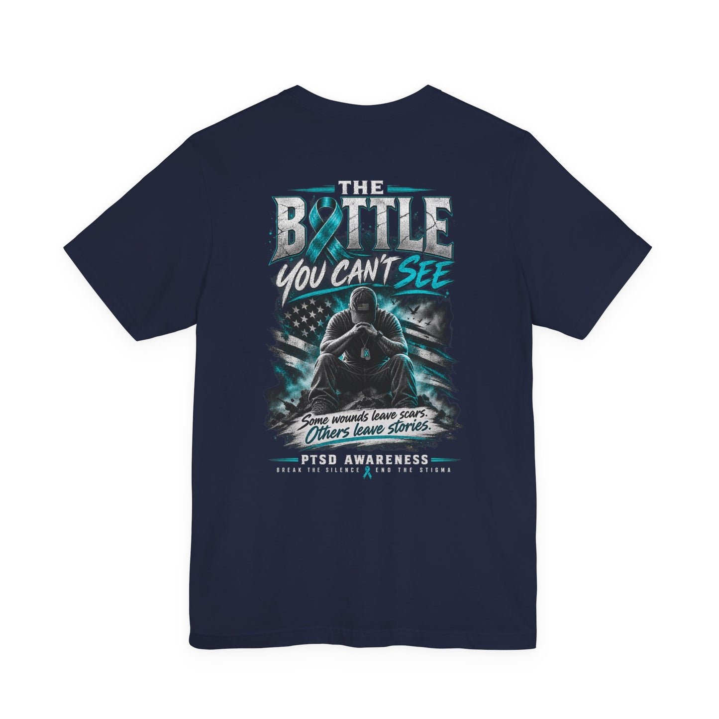The Battle You Can’t See – PTSD Awareness Graphic Tee