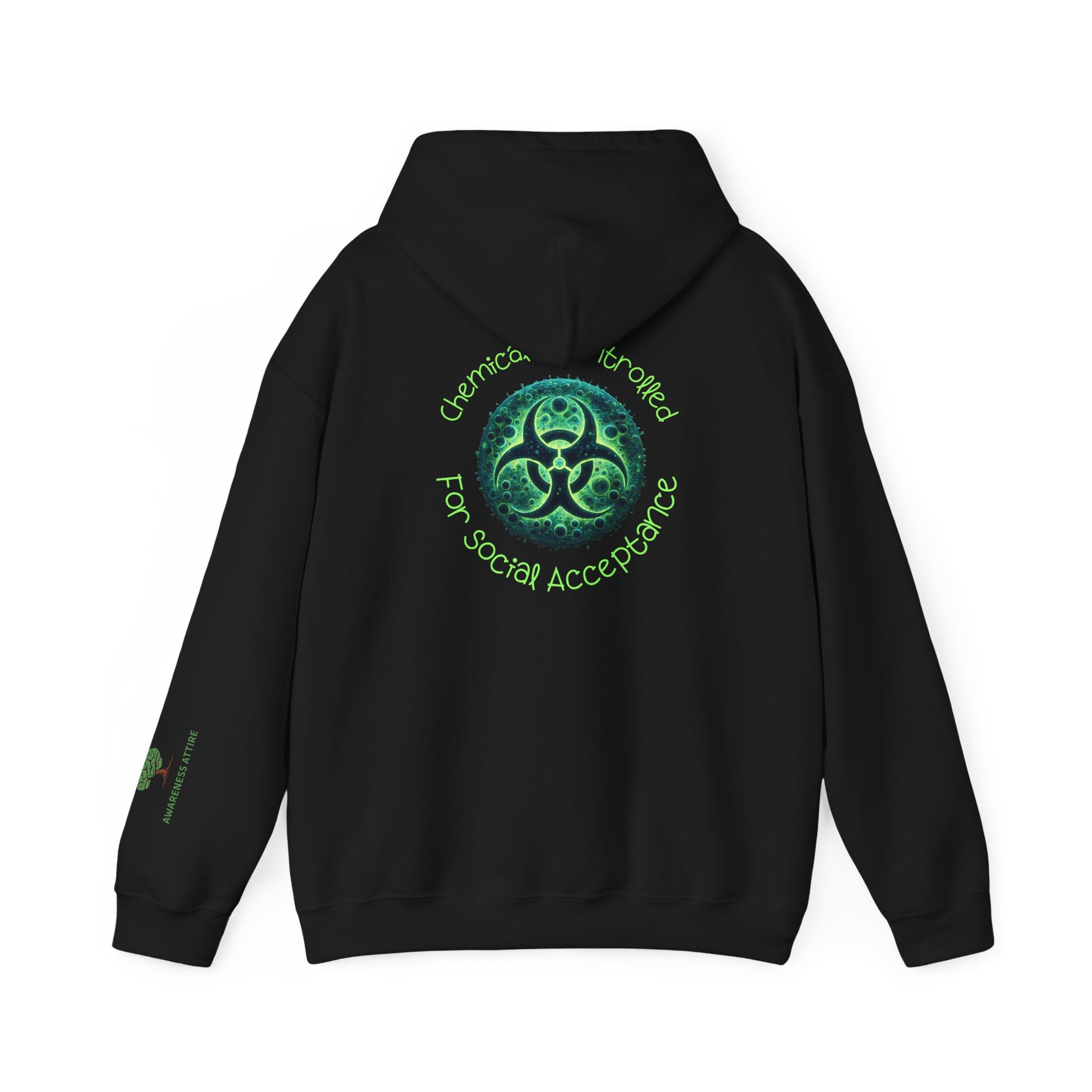 Chemically controlled For Social Acceptance mental health awareness hoodie.  