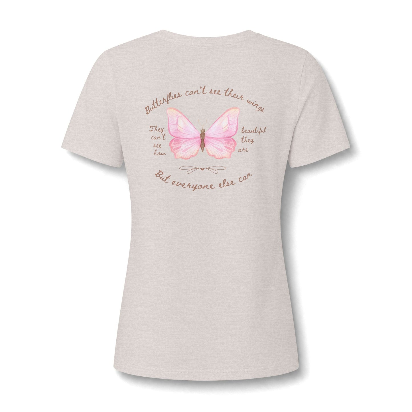 A casual v-neck shirt showcasing a detailed butterfly design centered on the chest, paired with the thoughtful slogan reminding wearers of their unseen beauty