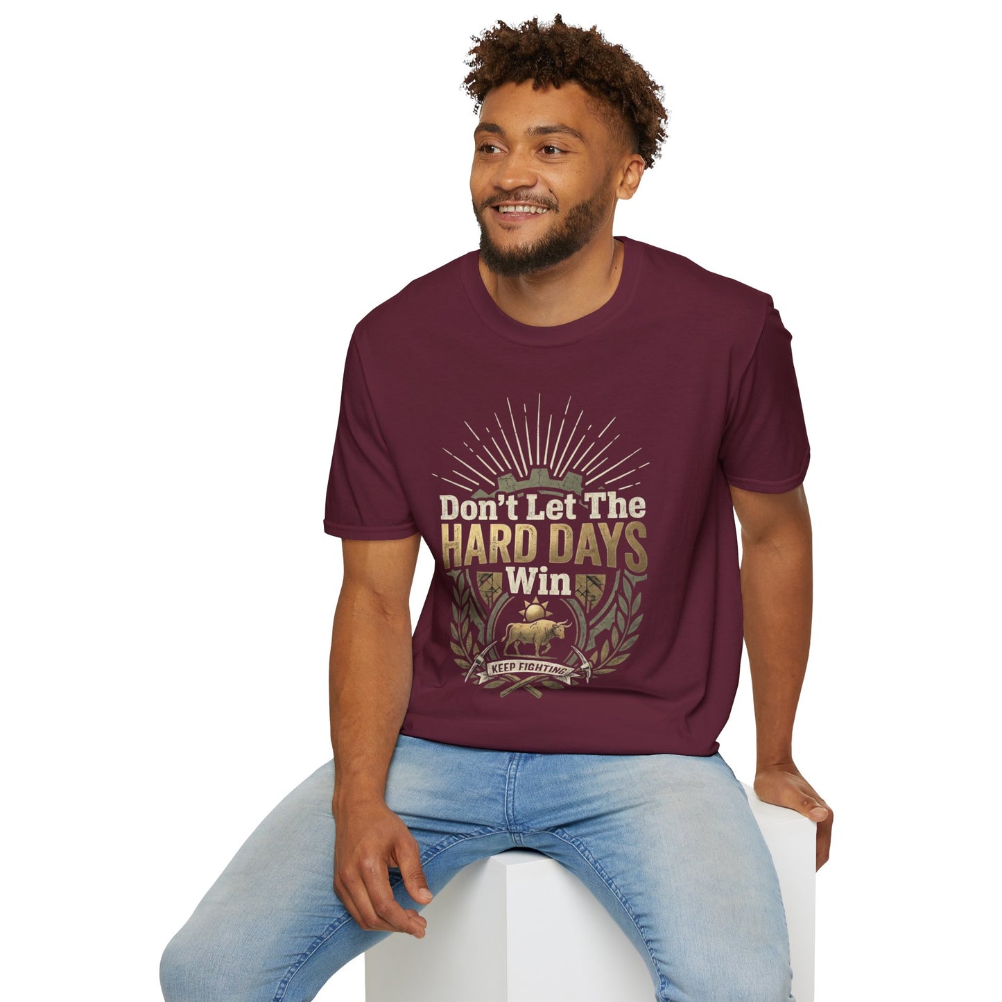 T-Shirt — "Don’t Let The Hard Days Win" Inspirational Graphic Tee
