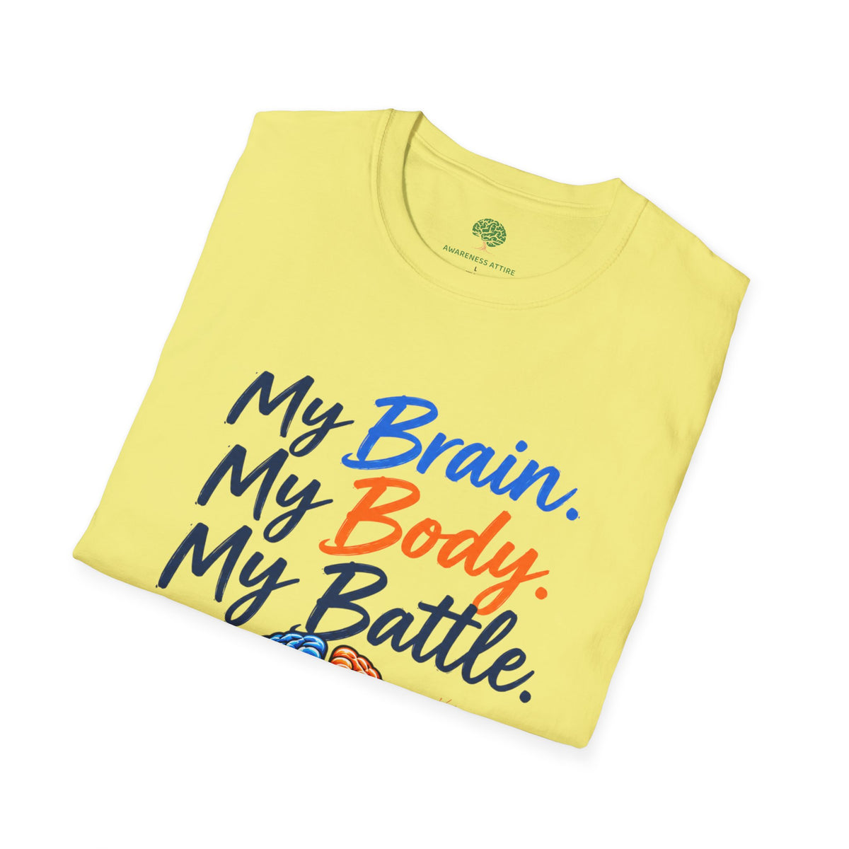 My Brain. My Body. My Battle. Awareness T-Shirt — Neurological Health Ribbon Tee