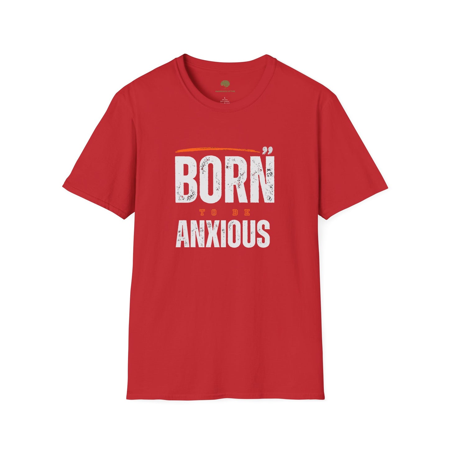 Born To Be Anxious Graphic Tee | Relatable Anxiety Apparel