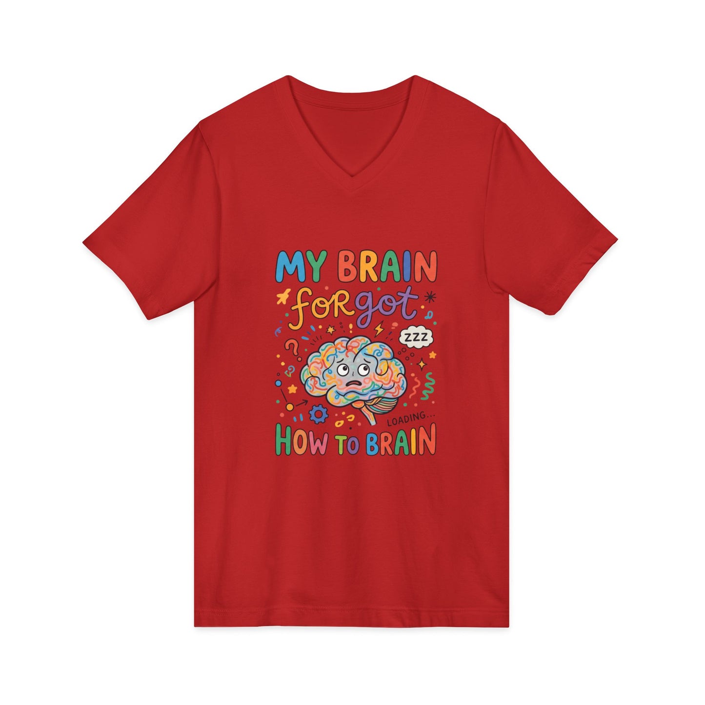 FND Brain Forgot How To Brain Shirt