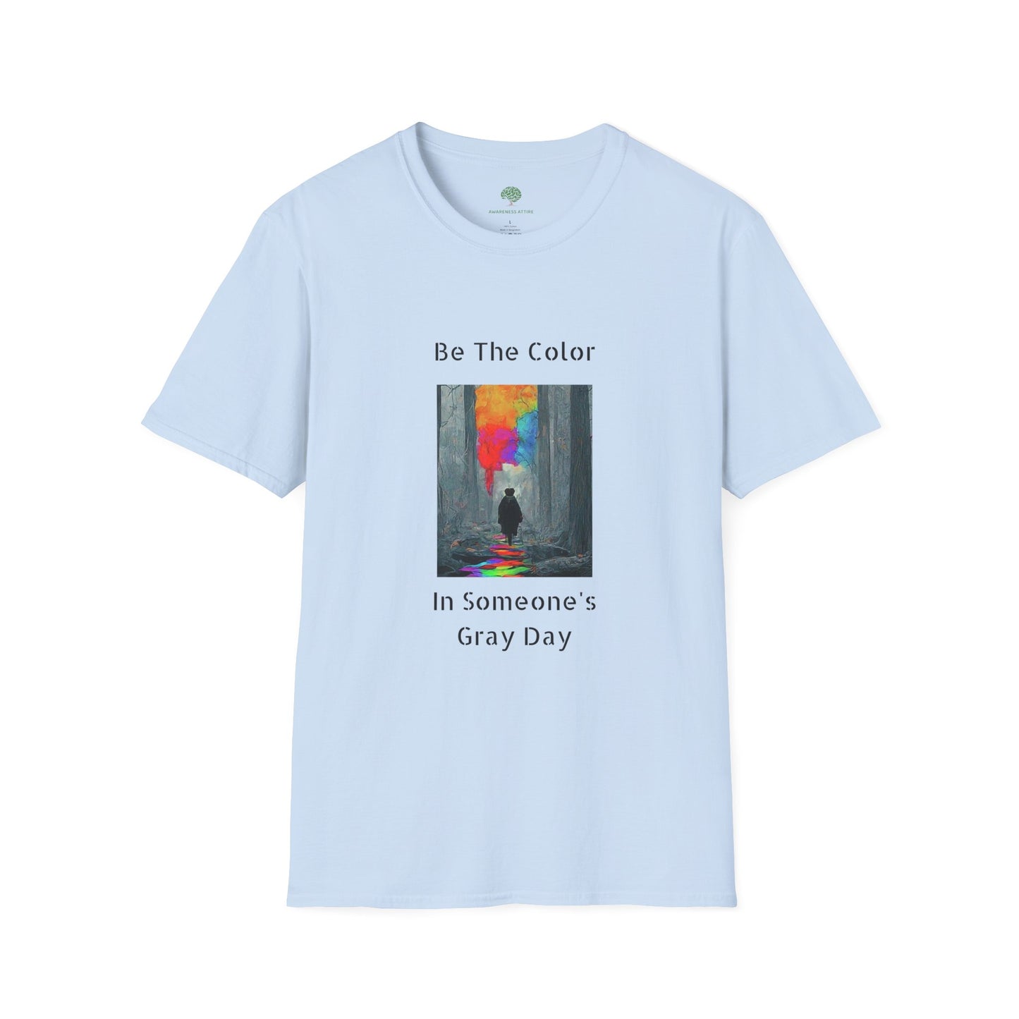 Be The Color Graphic Tee | Positivity & Kindness Apparel