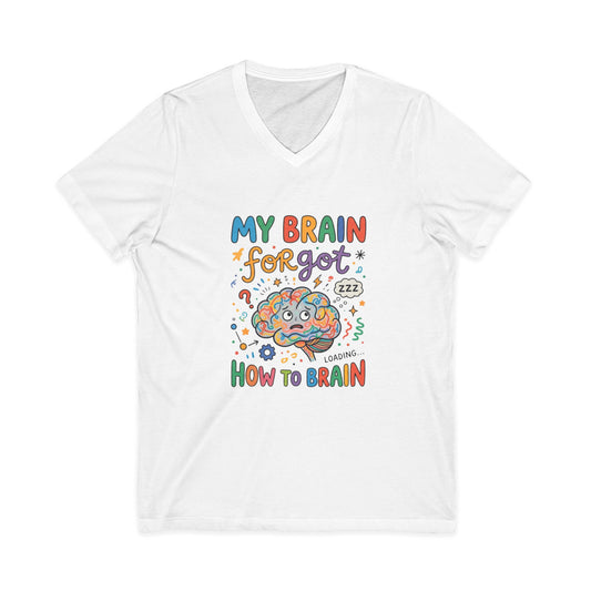 FND Brain Forgot How To Brain Shirt