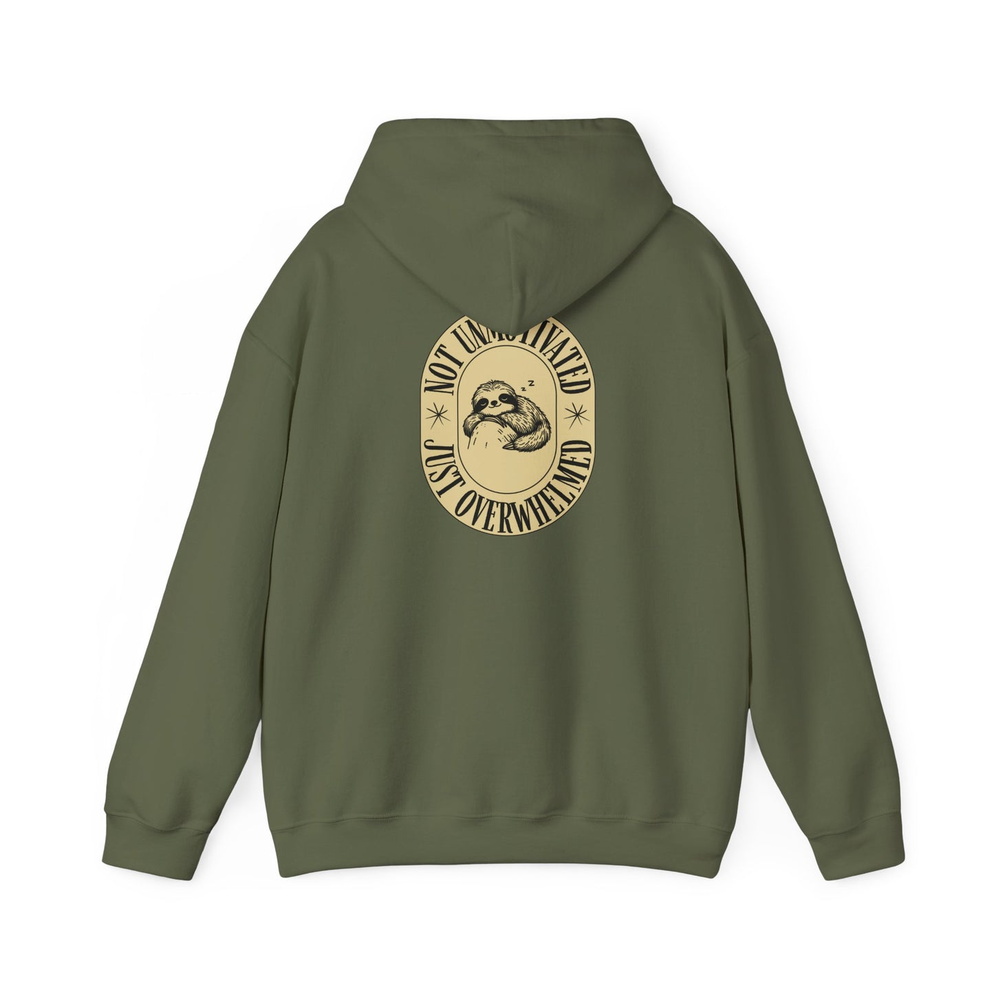 Not Unmotivated, Just Overwhelmed Hoodie