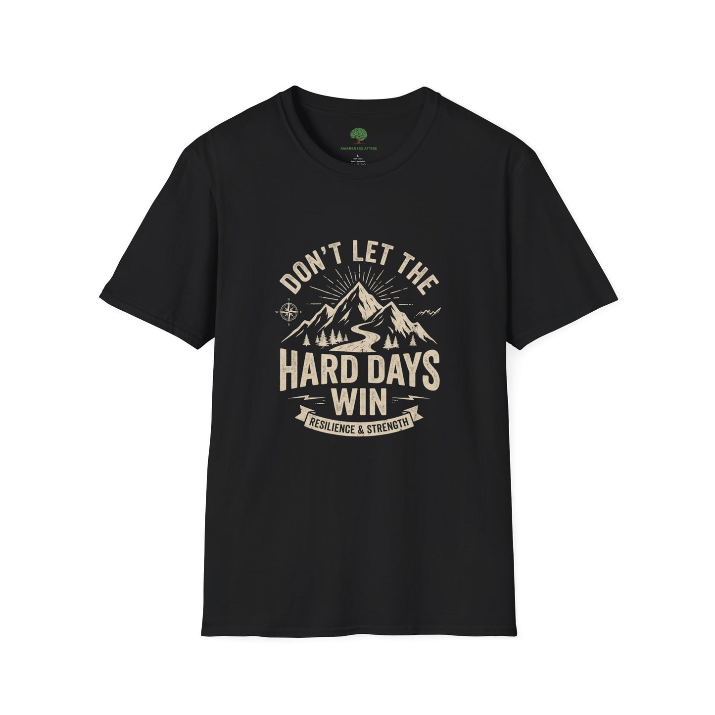 T-Shirt — "Don't Let the Hard Days Win" Mountain Motivational Tee