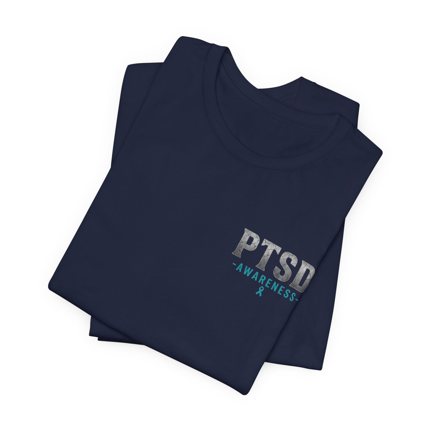 The Battle You Can’t See – PTSD Awareness Graphic Tee